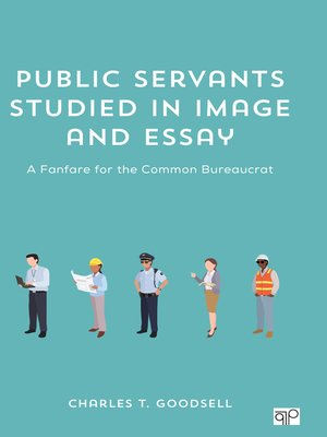 cover image of Public Servants Studied in Image and Essay